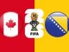 How to Watch Canada vs Bosnia and Herzegovina: Date, Time, Squads Canada vs Bosnia and Herzegovina