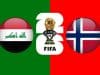 How to Watch Iraq vs Norway: Date, Time, Squads Iraq vs Norway